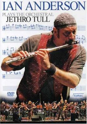 Ian Anderson Plays The Orchestral Jethro Tull